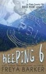 Freya Barker, Freya Barker, Karen Hrdlicka, Karen Hrdlicka - Keeping 6