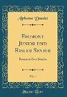Alphonse Daudet - Fromont Junior und Risler Senior, Vol. 1