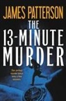 James Patterson, James/ Serafin Patterson - The 13-minute Murder