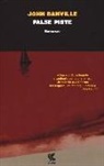 John Banville - False piste