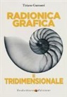 Tiziano Guerzoni - Radionica grafica e tridimensionale