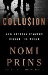 Nomi Prins - Collusion