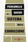 Piercamillo Davigo - Il sistema della corruzione