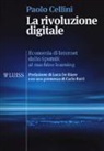 Paolo Cellini - La rivoluzione digitale. Economia di internet dallo Sputnik al machine learning
