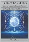 John Astrop, Caroline Smith - El oráculo de la luna : guía tu vida según los ciclos lunares