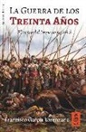 Francisco García Lorenzana - La Guerra de los Treinta Años : el ocaso del Imperio español