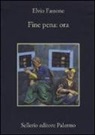 Elvio Fassone - Fine pena: ora