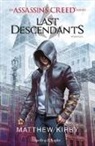 Matthew Kirby - Assassin's Creed. Last descendants