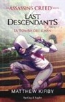 Matthew Kirby - Assassin's Creed. Last descendants