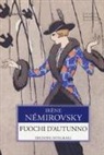 Irène Némirovsky, A. Dedda - Fuochi d'autunno