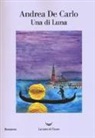 Andrea De Carlo - Una di Luna