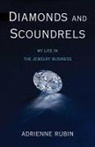 Adrienne Rubin - Diamonds and Scoundrels