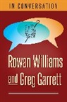 Greg Garrett, Rowan Williams - In Conversation