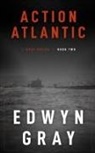 Edwyn Gray - Action Atlantic