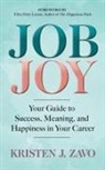 Kristen J. Zavo - Job Joy