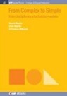 Dan A. Mazilu, Irina Mazilu, H. Thomas Williams - From Complex to Simple