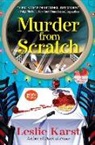 Leslie Karst, Leslie Karst - Murder from Scratch
