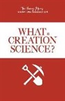 Dr Henry Morris, Gary Parker - What Is Creation Science?