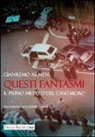Gianremo Armeni - Questi fantasmi. Il primo mistero del caso Moro
