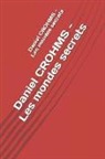 St Le Piniec, Stephane LE PINIEC - Daniel Crohms - Les Mondes Secrets