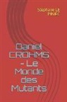 St Le Piniec - Daniel Crohms - Le Monde Des Mutants