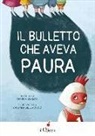 Marica Bersan - Il bulletto che aveva paura
