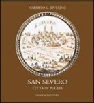 Carmelo G. Severino - San Severo. Città di Puglia