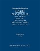 Johann Sebastian Bach, Richard W. Sargeant Jr. - Passacaglia in C minor, BWV 582