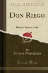 Antonio Ghislanzoni - Don Riego