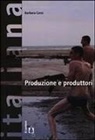 Barbara Corsi - Produzione e produttori