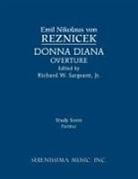 Emil Nikolaus von Reznicek, Richard W. Sargeant Jr, Richard W. Sargeant Jr. - Donna Diana Overture