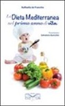 Raffaella De Franchis - La dieta mediterranea nel primo anno di vita