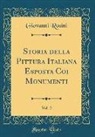 Giovanni Rosini - Storia della Pittura Italiana Esposta Coi Monumenti, Vol. 2 (Classic Reprint)