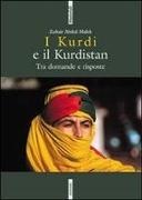 Zuhair Abdul-Malek - I kurdi e il Kurdistan. Tra domande e risposte