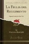 Gaetano Donizetti - La Figlia del Reggimento