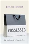 Bruce Hood, Bruce (Professor of Developmental Psychology Hood, Hood Bruce - Possessed