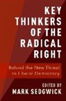 Mark Sedgwick, Mark (Professor of Arab and Islamic Stud Sedgwick, Mark Sedgwick, Mark (Professor of Arab and Islamic Studies Sedgwick, Sedgwick Mark - Key Thinkers of the Radical Right