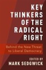 Mark Sedgwick, Mark (Professor of Arab and Islamic Stud Sedgwick, Mark Sedgwick, Mark (Professor of Arab and Islamic Studies Sedgwick, Sedgwick Mark - Key Thinkers of the Radical Right
