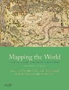 Bonnie G Smith, Marc van de Mieroop, Richard von Glahn, Kris Lane, Marc Van de Mieroop, Bonnie G. Smith... - Mapping the World