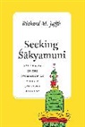 Richard M Jaffe, Richard M. Jaffe, Richard M Jaffe - Seeking Sakyamuni