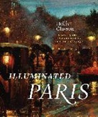 Hollis Clayson, Hollis S. Clayson, Clayson Hollis - Illuminated Paris