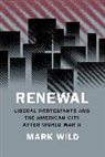 Mark Wild, Wild Mark - Renewal