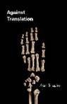 Alan Shapiro - Against Translation