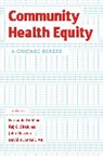 Fernando De Maio, Fernando Shah MD De Maio, Fernando De Maio, David A Ansell MD, David A. Ansell MD, David A Ansell MD... - Community Health Equity