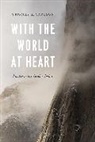 Thomas A Carlson, Thomas A. Carlson, Carlson Thomas A. - With the World At Heart