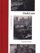 Francoise Meltzer, Françoise Meltzer, Meltzer Francoise - Dark Lens