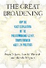 Bryan D Jones, Bryan D Jones, Bryan D Theriault Jones, Bryan D. Jones, Sean M Theriault, Sean M Theriault... - Great Broadening