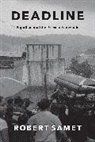 Robert Samet - Deadline