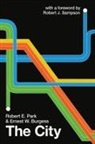 Ernest W Burgess, Ernest W. Burgess, Ernest W Burgess, Robert Park, Robert E Park, Robert E Burgess Park... - The City