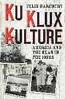 Felix Harcourt - Ku Klux Kulture